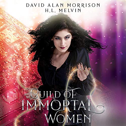 Guild of Immortal Women by David Alan Morrison