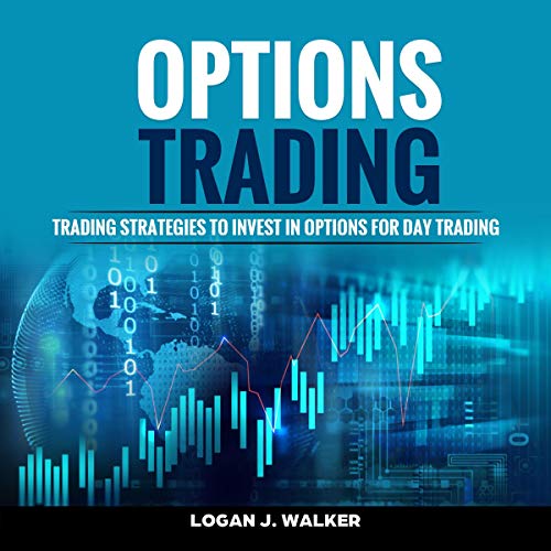 Options Trading by Logan J. Walker