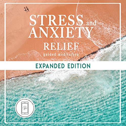 Stress and Anxiety Relief by Your Guided Meditation Bestie