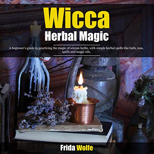 Wicca Herbal Magic by Frida Wolfe