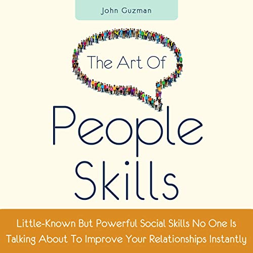 The Art of People Skills
