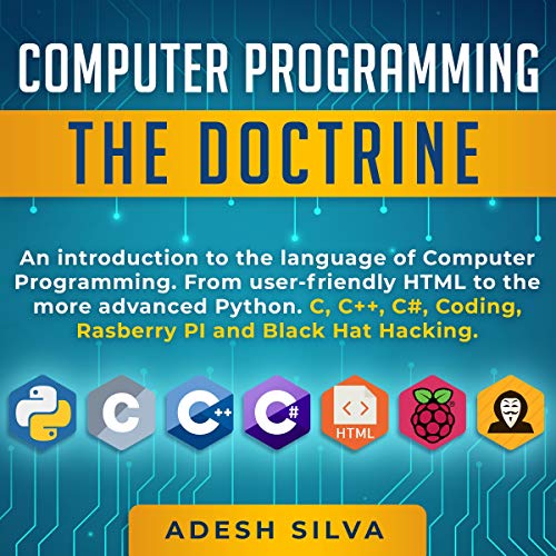 Computer Programming: The Doctrine: An Introduction to the Language of Computer Programming