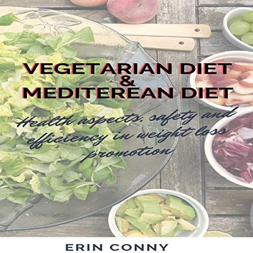 Vegetarian and Mediterranean Diet