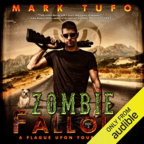 A Plague Upon Your Family by Mark Tufo