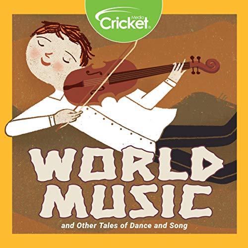 World Music and Other Tales of Dance and Song