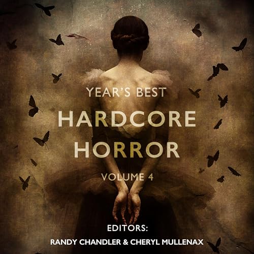 Year's Best Hardcore Horror, Volume 4
