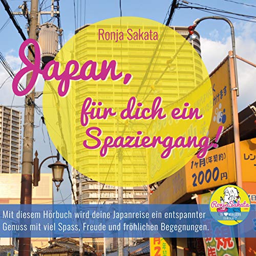 Japan, für dich ein Spaziergang! by Ronja Sakata