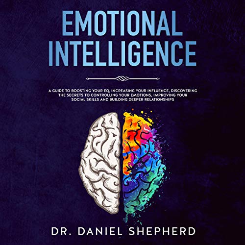 Emotional Intelligence by Dr. Daniel Shepherd