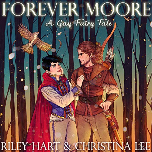 Forever Moore: A Gay Fairy Tale