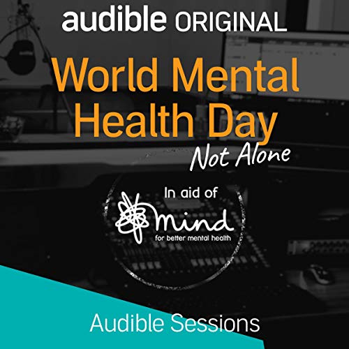 World Mental Health Day - Not Alone