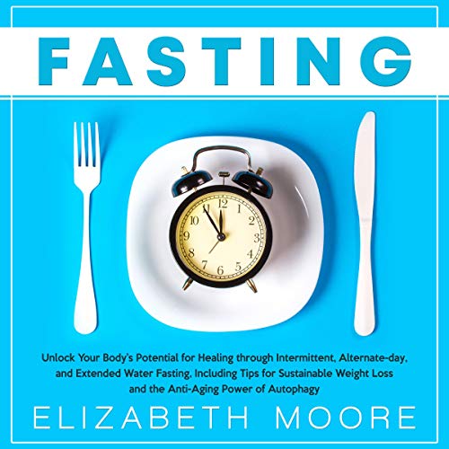 Fasting by Elizabeth Moore