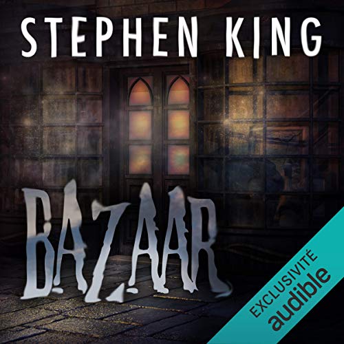 Bazaar by Stephen King