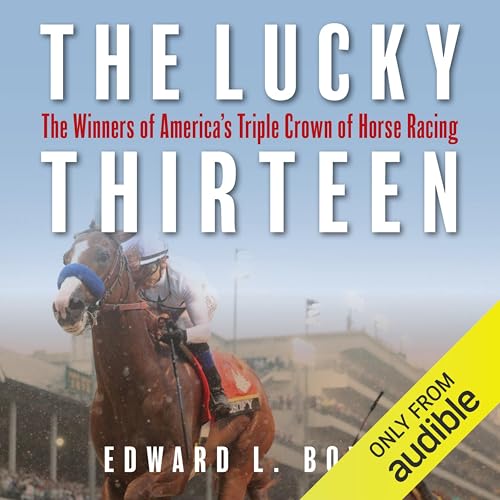 The Lucky Thirteen by Edward Bowen