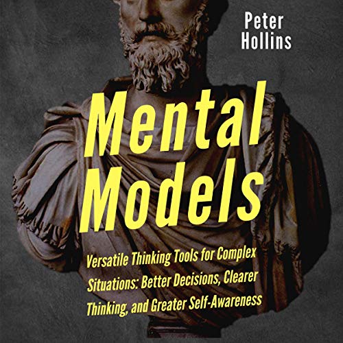 Mental Models by Peter Hollins