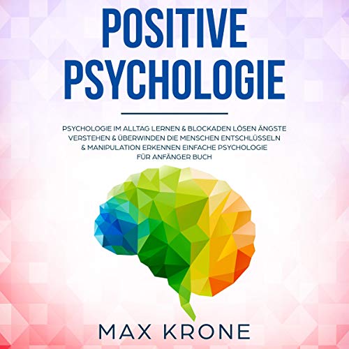 Positive Psychologie [Positive Psychology]
