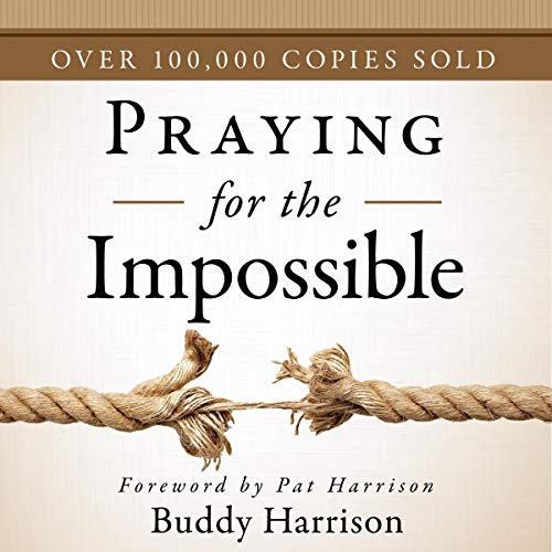 Praying for the Impossible