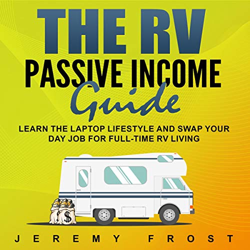 The RV Passive Income Guide