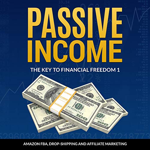 Passive Income: The Key to Financial Freedom 1