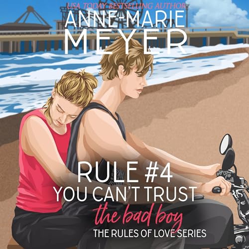 Rule #4: You Can't Trust the Bad Boy