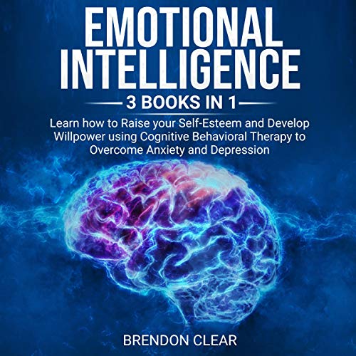 Emotional Intelligence: 3 Books in 1
