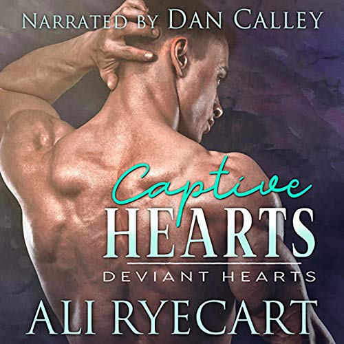 Captive Hearts by Ali Ryecart