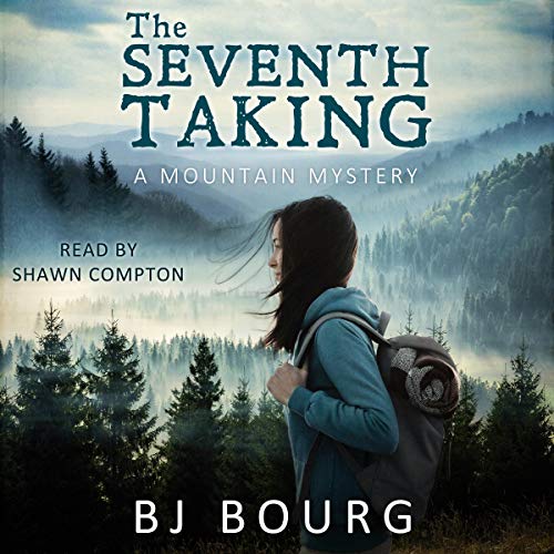 The Seventh Taking: A Mountain Mystery