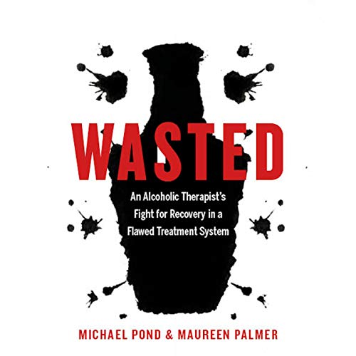Wasted by Michael Pond