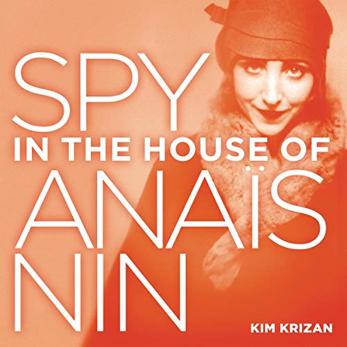 Spy in the House of Anaïs Nin