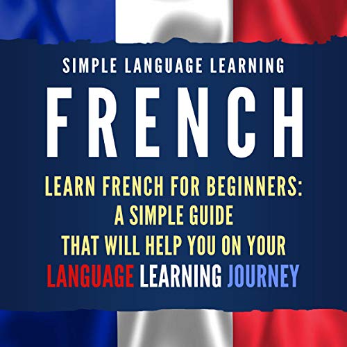 French: Learn French for Beginners