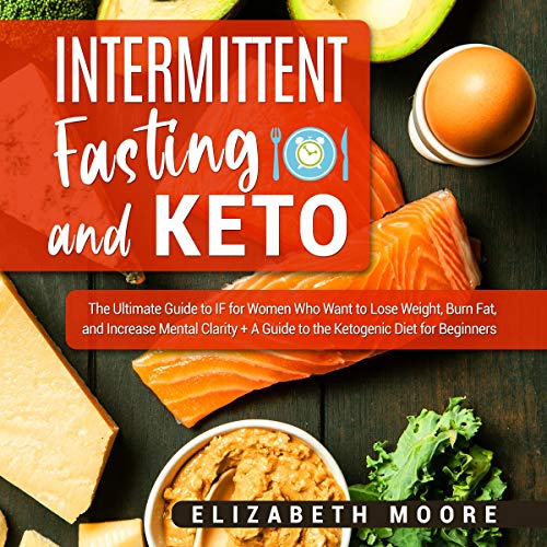 Intermittent Fasting and Keto