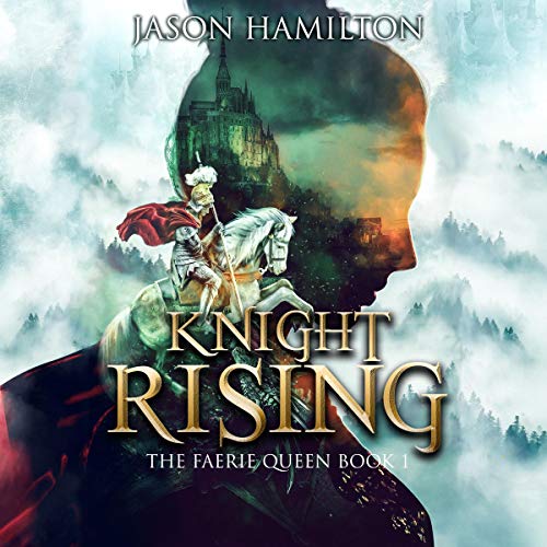 Knight Rising by Jason Hamilton