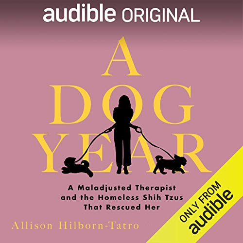 A Dog Year by Allison Hilborn-Tatro