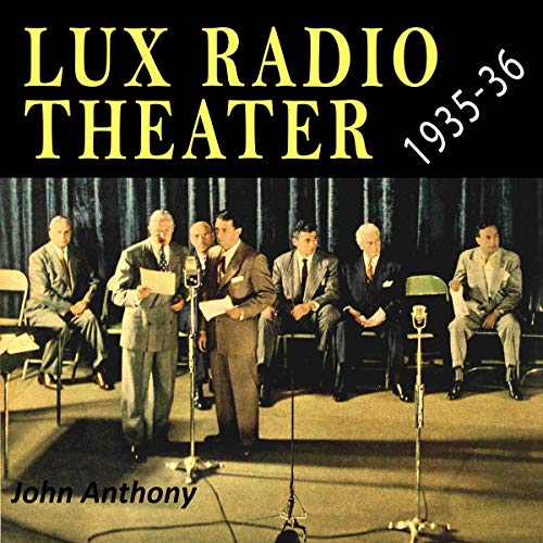Lux Radio Theater 1935 - 1936