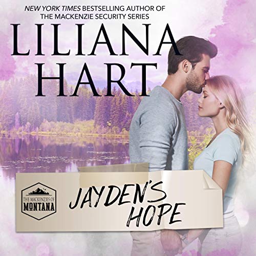 Jayden's Hope by Liliana Hart