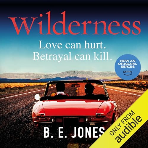 Wilderness by B. E. Jones