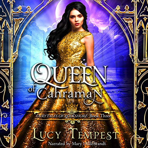 Queen of Cahraman: A Retelling of Aladdin