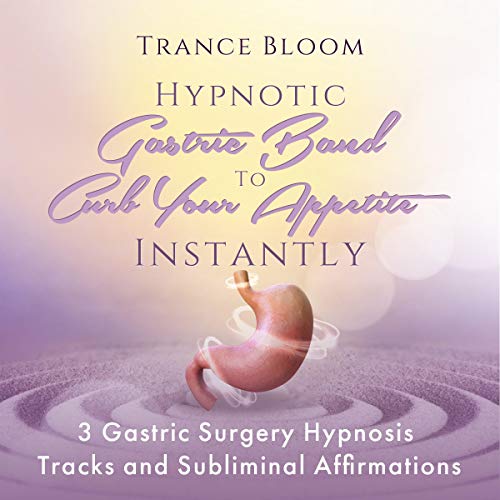 Hypnotic Gastric Band to Curb Your Appetite Instantly