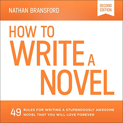How to Write a Novel by Nathan Bransford