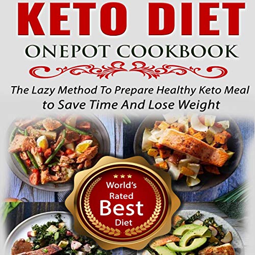 Keto Diet Onepot Cookbook