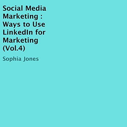 Social Media Marketing, Volume 4