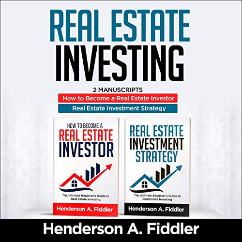 Real Estate Investing by Henderson A. Fiddler