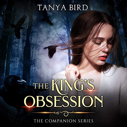 The King's Obsession by Tanya Bird