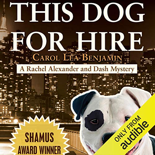 This Dog for Hire by Carol Lea Benjamin