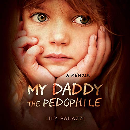 My Daddy the Pedophile
