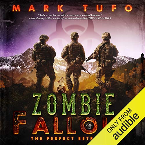 The Perfect Betrayal by Mark Tufo