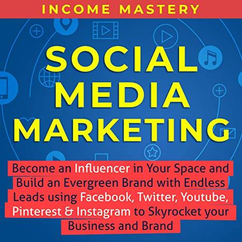 Social Media Marketing by Income Mastery