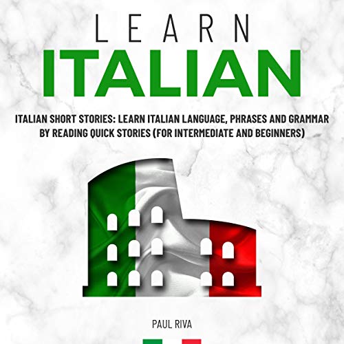 Learn Italian: Italian Short Stories