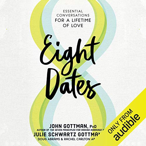 Eight Dates by John Gottman PhD
