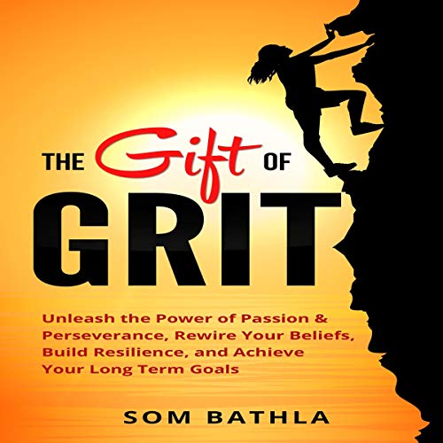 The Gift of Grit