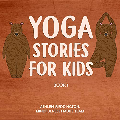Yoga Stories for Kids: Book 1